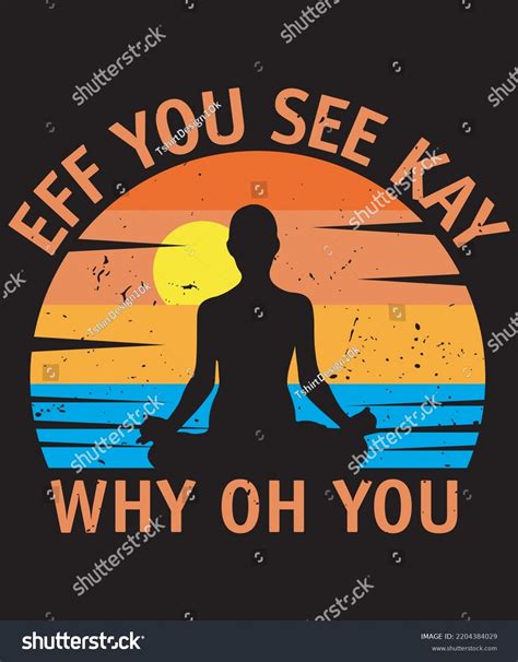 Eff You See Kay Why Oh Stock Vector Royalty Free 2204384029 Shutterstock