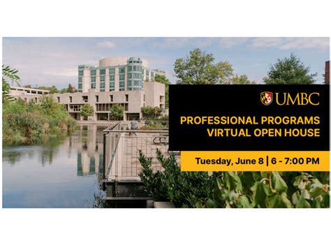 Summer 2021 Main Campus Professional Programs Open House · UMBC ...