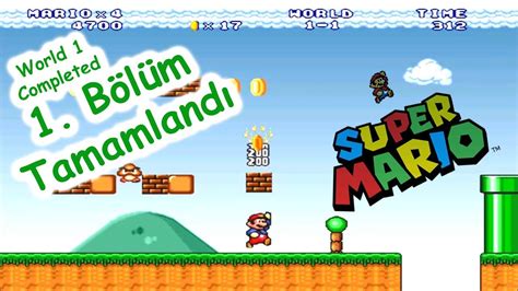 Süper Mario 1 Bölüm Full Tamamlama Youtube