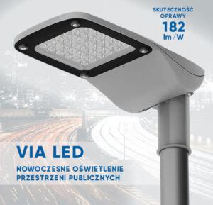 VIA LED Oprawa Uliczna Produkcji PXF Lighting PZPO