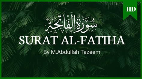 Surah Al Fatiha Recitation In Beautiful Voice Surah Fatiha Recitation Muqadas Ayaat Youtube