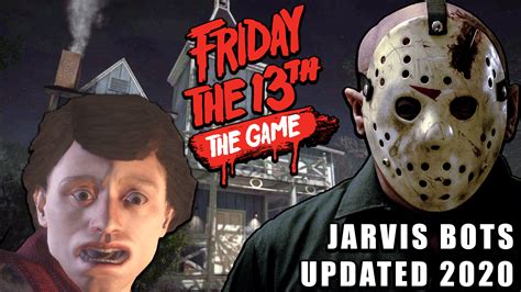 Friday The 13th The Game Jarvis Bots Updated 2020 — Lord Kayoss Official