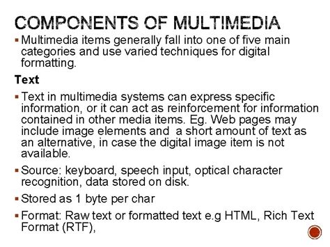 Components of Multimedia Capture Multimedia Authoring Multimedia Production