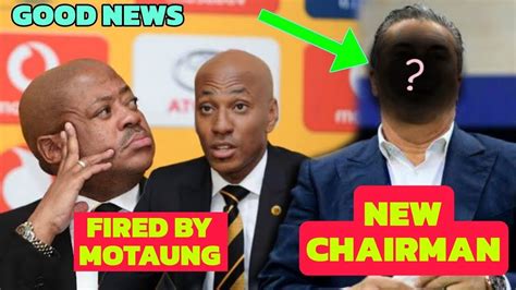 KAIZER CHIEFS NEW CHAIRMAN BOBBY MOTAUNG IS FIRED YouTube