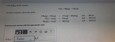 Solved Find Δhrxm ﻿for The Reactioncs2h2g→ch4guse