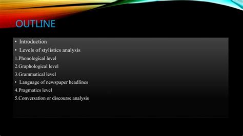 Different Levels Of Stylistics Analysis 1 Phonological Level 2