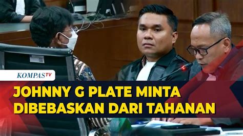 Pengacara Minta Johnny G Plate Dibebaskan Dari Tahanan Saat Bacakan