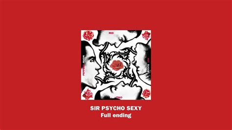 Red Hot Chili Peppers Sir Psycho Sexy Complete Ending YouTube