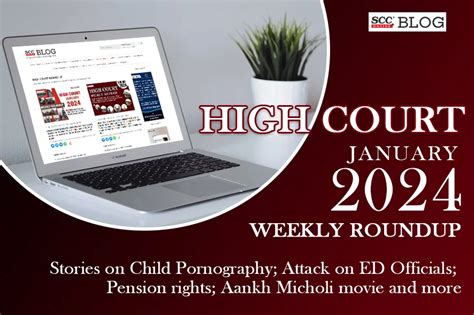 High Court Weekly Round Up January Scc Blog