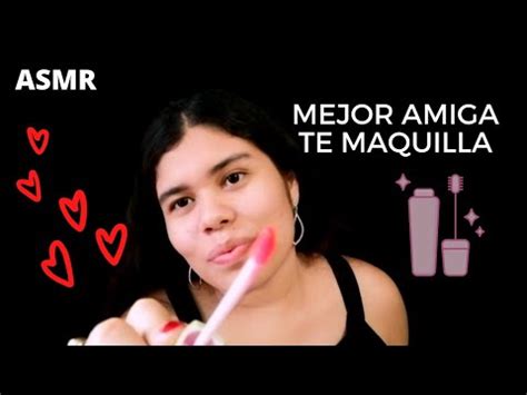 Asmr ROLEPLAYMEJOR AMIGA TE MAQUILLA Para TU CITA Ara ASMR