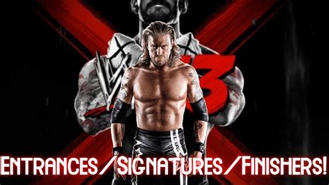 Wwe Entrances Signatures Finishers Edge Youtube