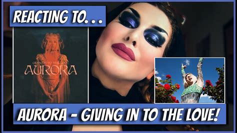 AURORA Giving In To The Love REACTION YouTube