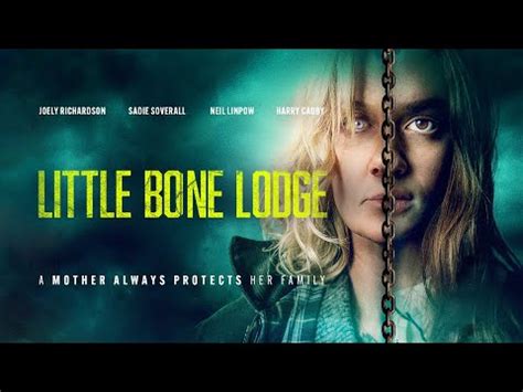 Little Bone Lodge |2023| @SignatureUKTrailer Dir:...