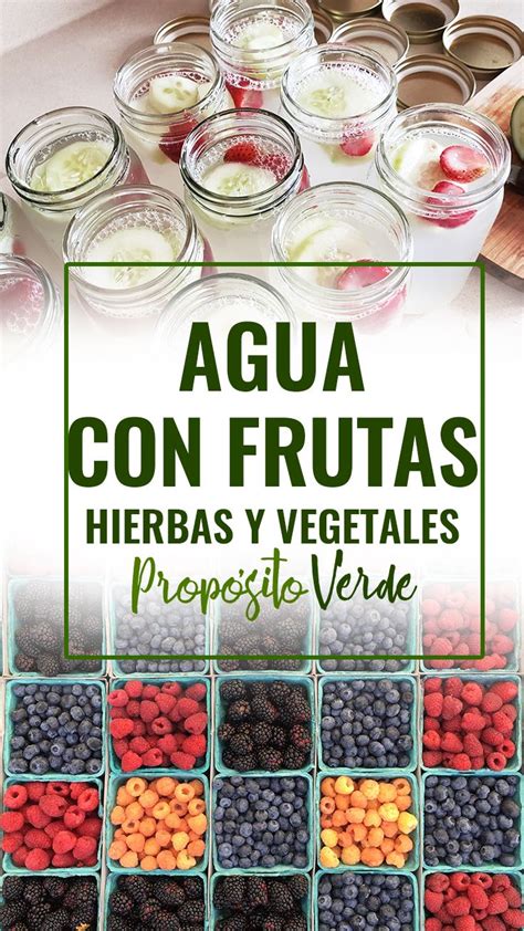 Agua Con Frutas Hierbas Y Vegetales Prop Sitoverde Agua Con Frutas