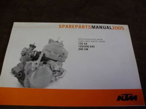 Sell KTM SPARE PARTS ManuaL 2005 125 SX 125/200 EXC 200 SM SPARE PARTS MANUAL in Miami, Arizona ...