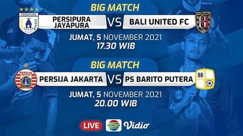 Jadwal Bri Liga 1 Hari Ini Live Tv Indosiar Persipura Vs Bali United