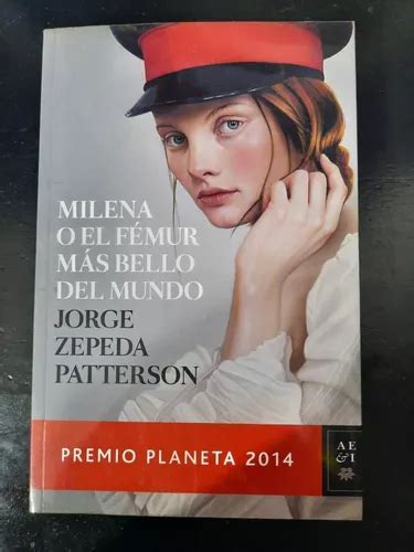 Milena O El Femur Mas Bello Del Mundo Zepeda Patterson Top5 MercadoLibre