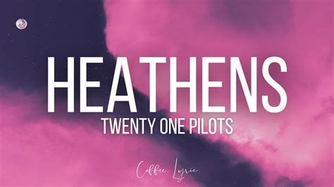 Heathens Twenty One Pilot Lyrics Youtube