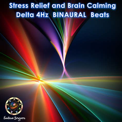 Stress Relief And Brain Calming Delta Hz Binaural Beats Single