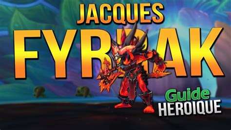 Guide Fyrrak Heroique Normal Raid Amirdrassil World Of Warcraft