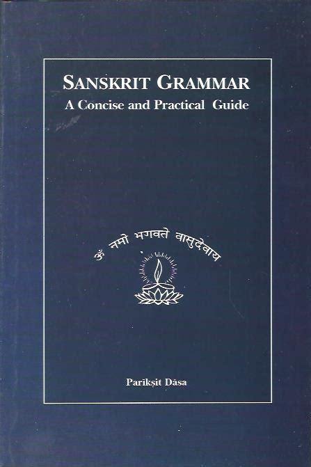 Sanskrit Grammar A Concise And Practical Guide Bhaktivedanta Library