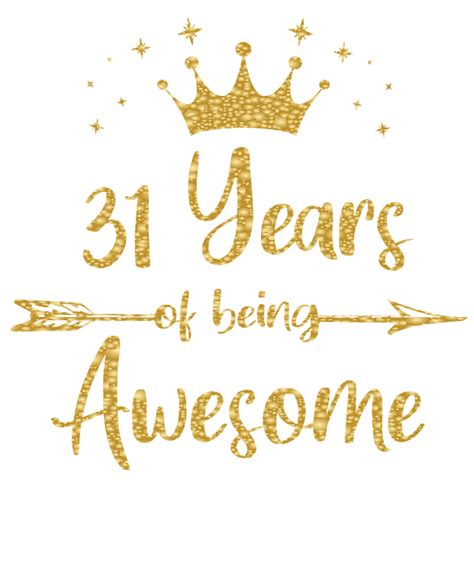 Womens 31 Years Of Being Awesome Women 31st Happy Birthday Design