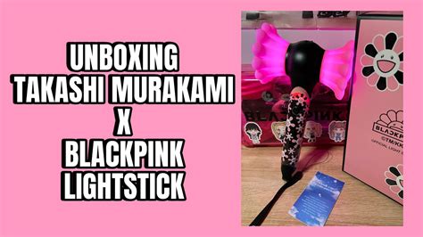 Unboxing Takashi Murakami X Blackpink Lightstick Youtube