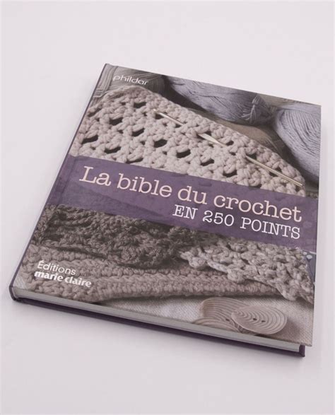 Patrons Tricot Crochet Livre La Bible Du Crochet Greenweez