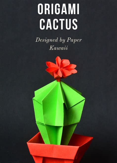 Origami Cactus Designed By Paper Kawaii Origami Flowers Origami