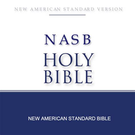 New American Standard Bible Free Nasb Bible App On Amazon Appstore