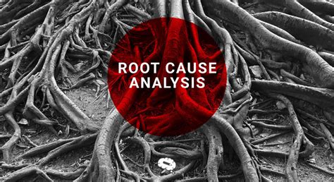 From Symptoms To Solutions The Art Of Root Cause Analysis Mind The