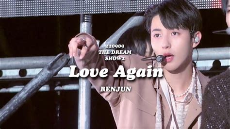 4k 220909 The Dream Show2 드림쇼 런쥔 Renjun 직캠 사랑은 또 다시 Love Again