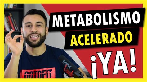 Cómo Acelerar El Metabolismo 9 2 Tips Para Adelgazar Y Perder Peso Youtube