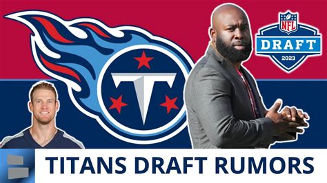 Tennessee Titans Trading Back In 2023 Nfl Draft To Select Quarterback