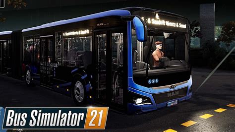 Bus Simulator 21 11 Im Man Lions City Nach Greenwood Youtube