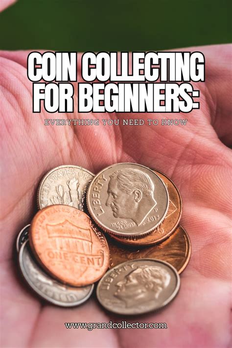 Coin Collecting For Beginners Everything You Need To Know Coin