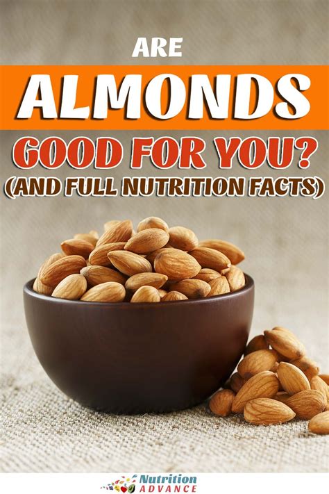 10 Health Benefits Of Almonds Almonds Nutrition Almond Benefits