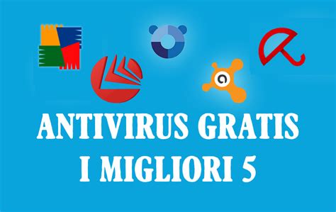 Migliori Antivirus Gratis Programmi Gratis