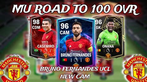 Manchester United Road To 100 OVR Series UCL Bruno Fernandes Is Our