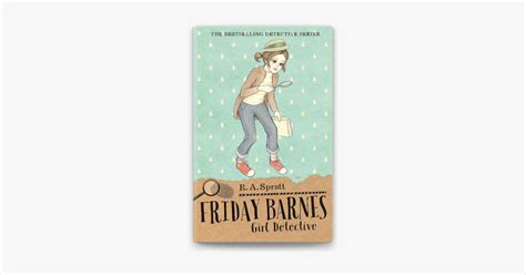 friday barnes  girl detective  ra spratt  apple books