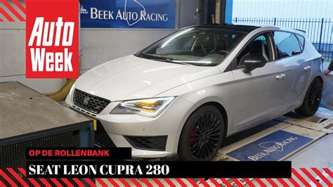 Seat Leon Cupra Op De Rollenbank Youtube