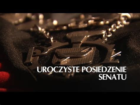 Uroczyste Posiedzenie Senatu P Oraz Nadanie Tytu U Honoris Causa Prof