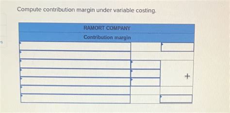 Solved Qs Varlable Costing And Contribution Margin Lo Chegg