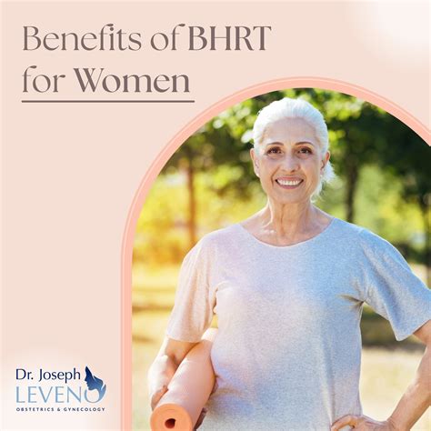 Benefits Of BHRT For Women Dr Joseph Leveno