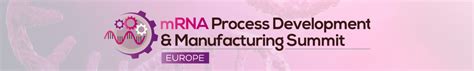 Home MRNA Process Development Manufacturing Summit