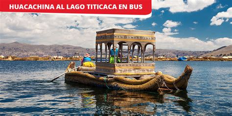 De Huacachina Al Lago Titicaca En Bus Peru Hop