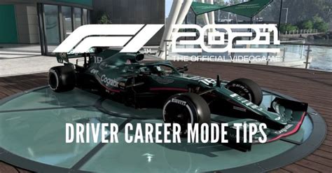 F1 2021: Driver Career Mode Tips and Tricks - Outsider Gaming