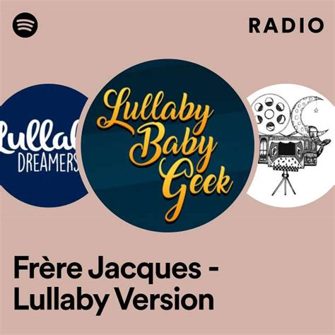 Fr Re Jacques Lullaby Version Radio Playlist By Spotify Spotify