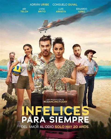 Infelices Para Siempre Estreno Trailer Y Todo De La Pel Cula Con