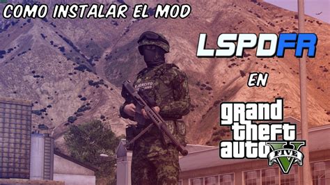 Como Instalar El Modo Policia En GTA 5 LSPDFR YouTube